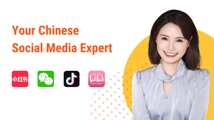 Gig Preview - Be your chinese social media expert on red, wechat, bilibili