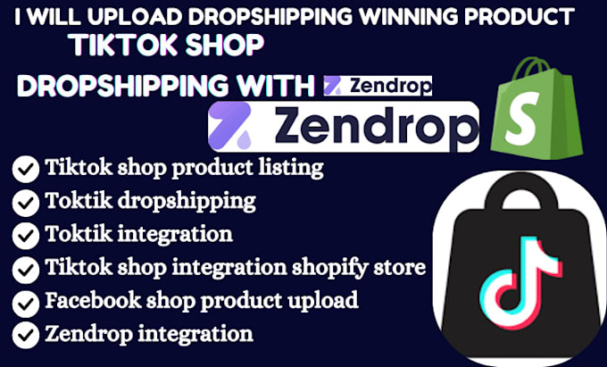 Gig Preview - Upload dropshipping wining products zendrop to tiktok shop facebook shop manager