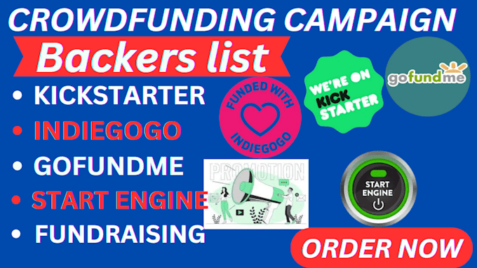 Gig Preview - Do active backers list for kickstarter indiegogo gofundme