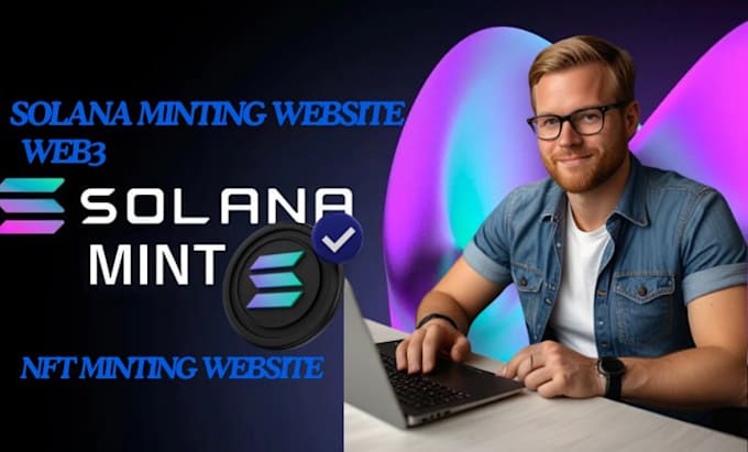 Bestseller - build nft minting website on solana network and integrate meta mask