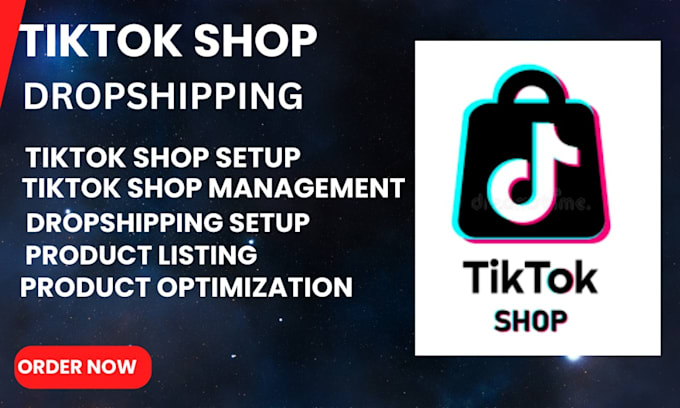 Gig Preview - Setup tiktok shop, tiktok management, dropshipping setup