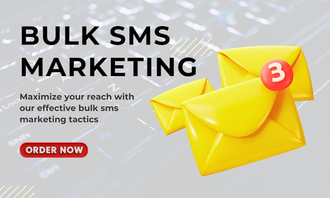 Gig Preview - Send bulk SMS message, email blasting, text message marketing