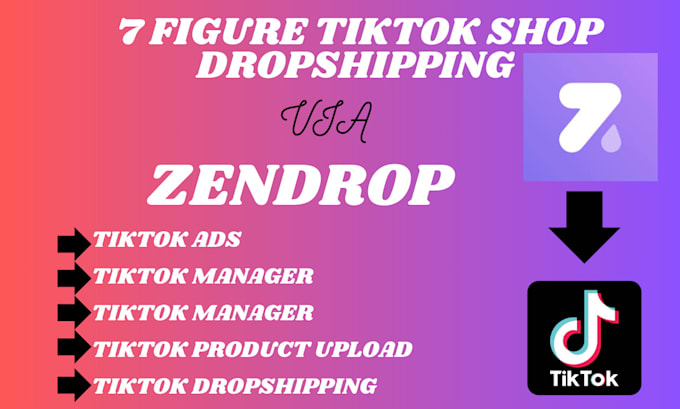 Gig Preview - Setup dropshipping  tiktok shop via zendrop to boost  brand