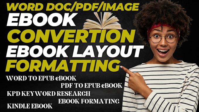 Gig Preview - Do ebook conversion, convert pdf to epub, mobi words amazon kdp keyword research