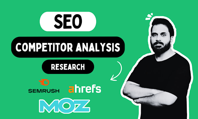 Gig Preview - Do a full SEO competitor analysis for your business