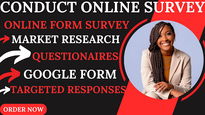 Gig Preview - Conduct market research, google form, market analysis and online survey