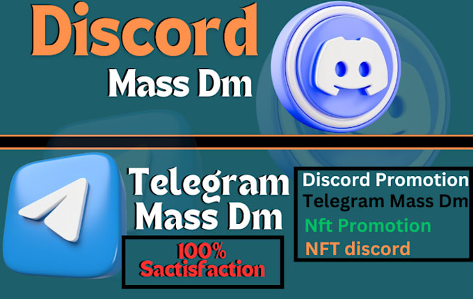 Gig Preview - Discord mass dm, nft discord mass dm, telegram mass dm, discord promotion