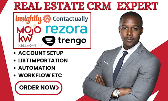 Gig Preview - Setup keller williams trengo rezora mojo crm contactually insightly crm workflow