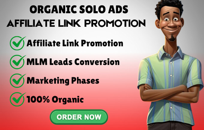 Gig Preview - Do organic targeted solo ads promotion affiliate link promotion MLM leads