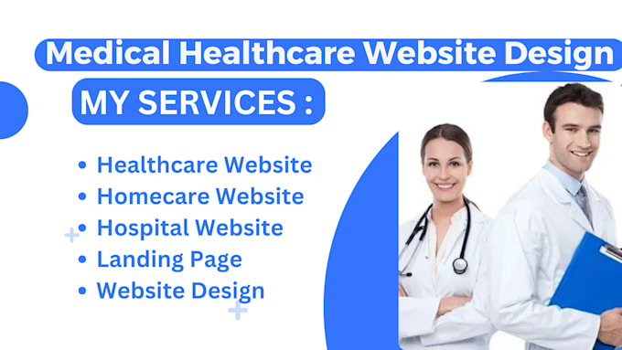 Gig Preview - Design medical home care healthcare therapy pharmacies website