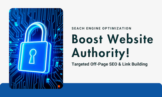 Gig Preview - Increase website authority with targeted off page SEO and link building