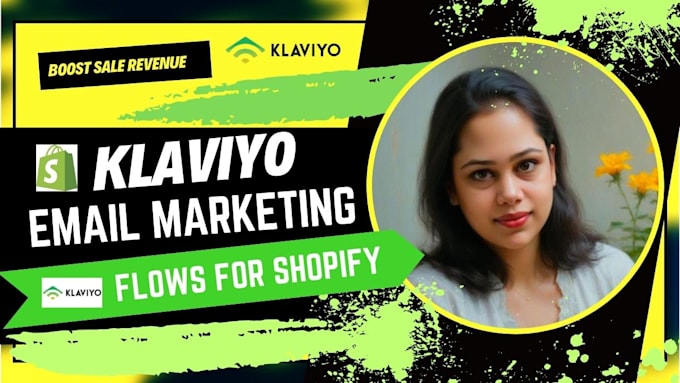 Gig Preview - Do klaviyo email marketing flows and templates for shopify