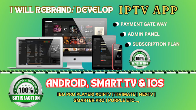 Gig Preview - Rebrand iptv app, with admin panel xciptv app smarter pro nextv ibo tivimate