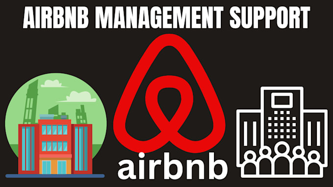 Gig Preview - Do airbnb management, airbnb support, reputation management