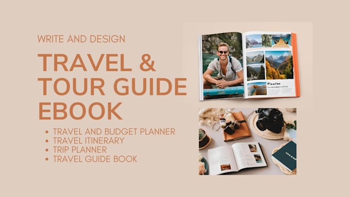 Gig Preview - Design, write travel guide, tour, trip, travel, budget planner, travel itinerary