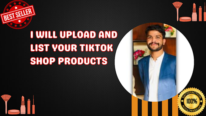 Gig Preview - Upload and list your tiktok shop products