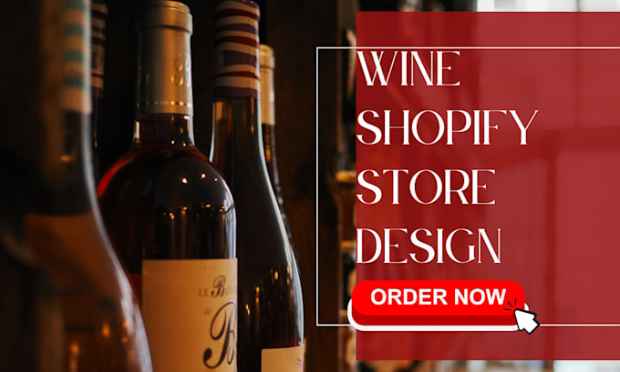 Gig Preview - Design high selling wine shopify store liquor shopify store wine website