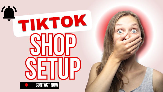 Bestseller - set up tiktok shop manage tiktok shop dropshipping for approval