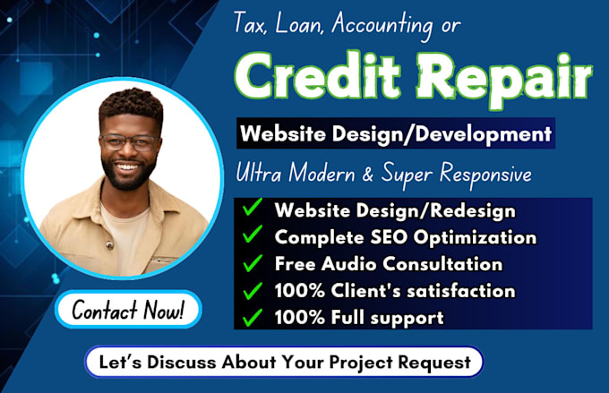 Gig Preview - Create and build a professional credit repair, tax, loan and accounting website