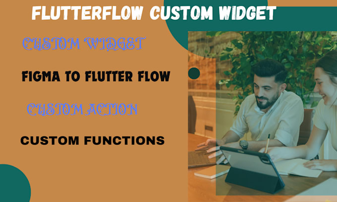 Gig Preview - Create a custom widget for flutterflow flutter figma design to flutter flow