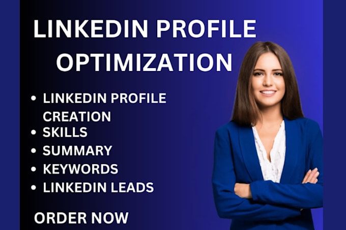 Gig Preview - Create, upgrade and optimize your linkedin profile