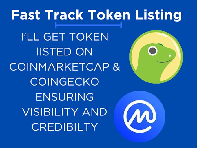 Gig Preview - Get your token listed on top exchanges, fast track coin listing coinmarketcap cg