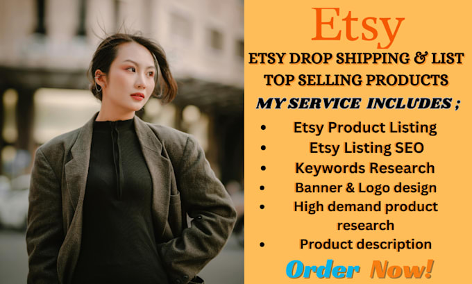 Gig Preview - Do etsy drop shipping etsy listing etsy product research etsy seo