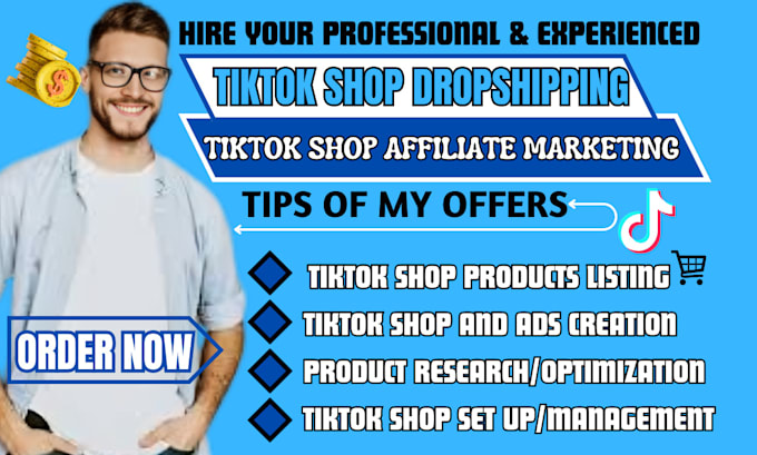 Gig Preview - Tiktok shop, tiktok shop affiliate marketing,tiktok shop dropshipping,tiktok ads