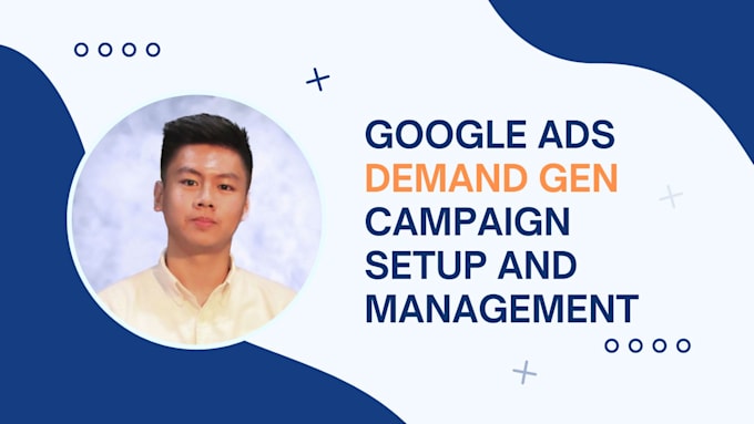 Gig Preview - Setup and manage your google ads demand gen display campaign