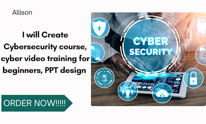 Gig Preview - Create cybersecurity course, cyber video training for beginners, PPT design