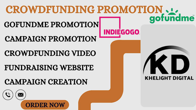 Gig Preview - Promote and create your crowdfunding campaign for indiegogo kickstarter gofundme