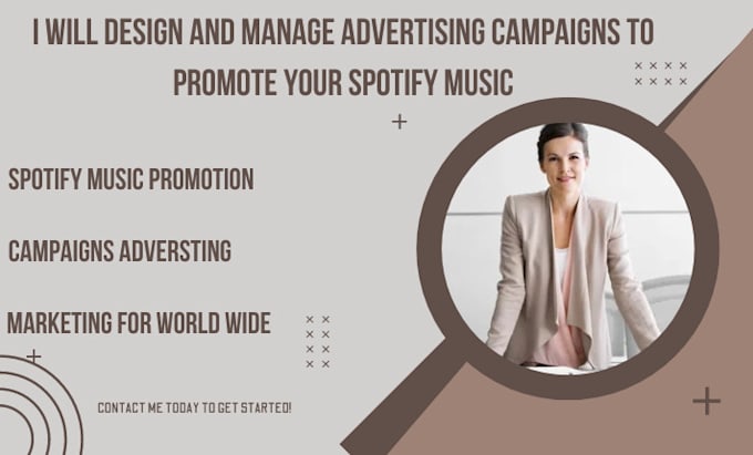 Gig Preview - Design and manage advertising campaigns to promote your spotify music