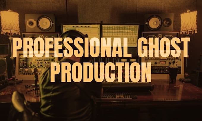 Gig Preview - Be your ghost music producer