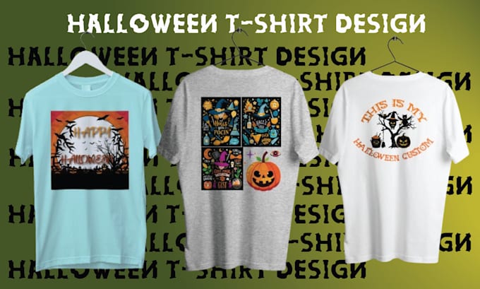 Gig Preview - Do the custom halloween t shirt design for your business