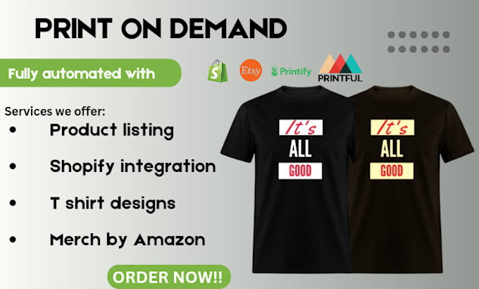 Gig Preview - Design pod amazon t shirt and merch setup, shopify integration with pod platform