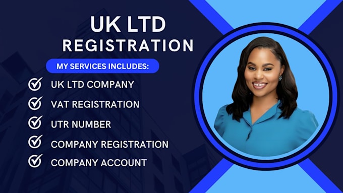 Gig Preview - Get your UK ltd company registration, utr, vat registration, company accounts