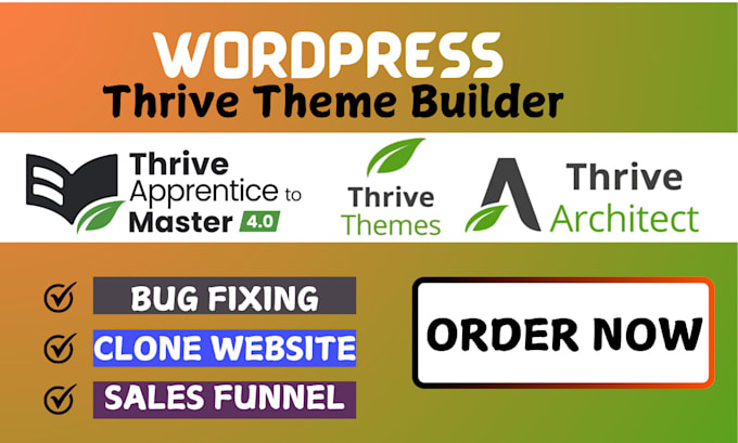 Gig Preview - Do thrive apprentice thrive suite thrive architect thrive themes thrive leads