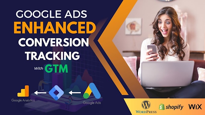 Gig Preview - Fix set up advanced google ads conversion tracking via GTM