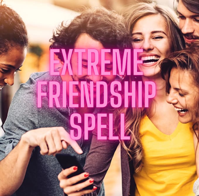 Bestseller - cast extreme friendship spell, instant ex back spell, reconnect bf and gf