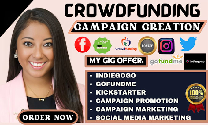 Gig Preview - Do crowdfunding campaign creation and promotion kickstarter gofundme  indiegogo