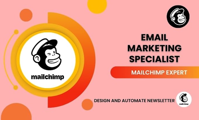 Gig Preview - Expert mailchimp email marketing campaign management