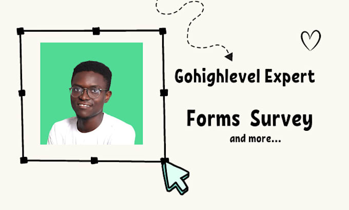 Gig Preview - Setup and customize your gohighlevel forms and surveys