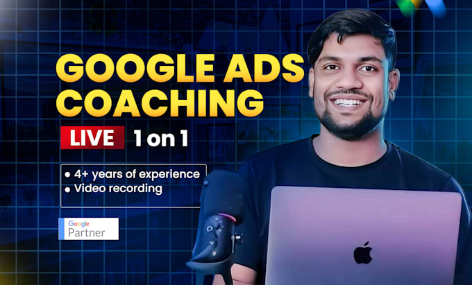 Gig Preview - Be your 1 on 1 google ads coach, consultant, and mentor