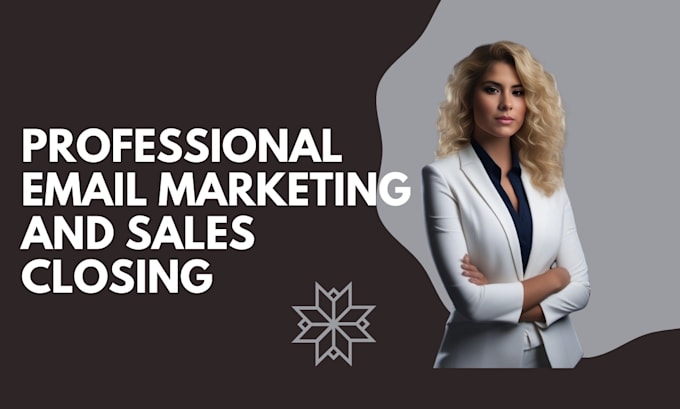 Bestseller - do professional email marketing and sale close for you