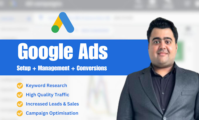 Gig Preview - Run google ads for you, manage and optimise the campaigns