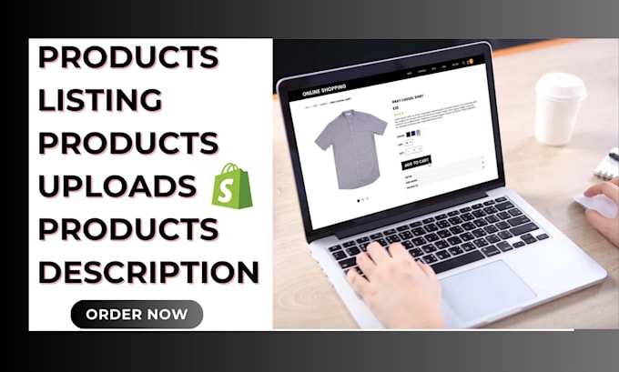 Gig Preview - Do products listing products uploads add products products description shopify