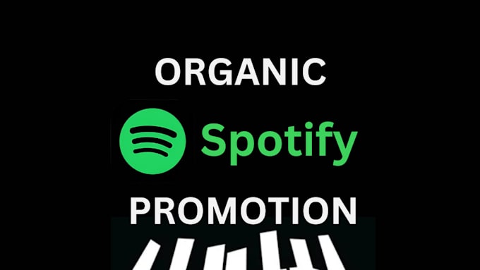 Gig Preview - Do organic music promotion, spotify album and spotify promotion