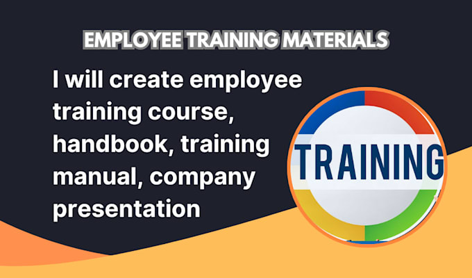 Gig Preview - Create employee training course, handbook, training manual, company presentation