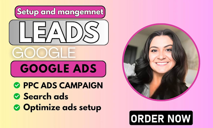 Gig Preview - Setup your google ads campaign advertising marketing specialist