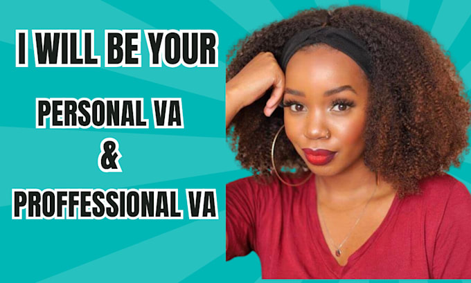 Gig Preview - Be your dedicated virtual assistant